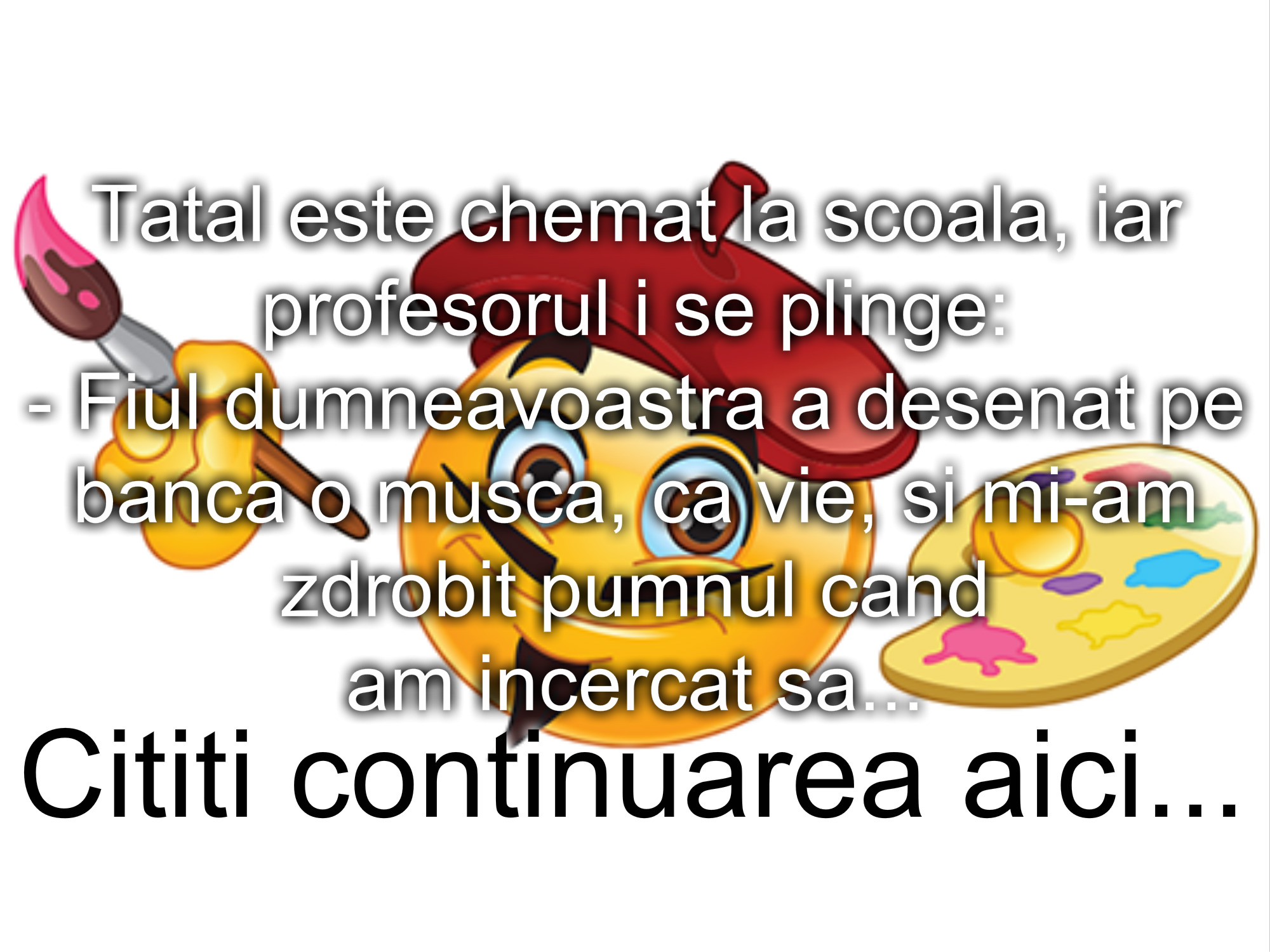 Bancul zilei :) Fiul pictor…