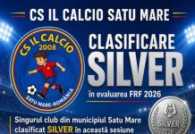 CS Il Calcio Satu Mare – clasificare SILVER în evaluarea FRF